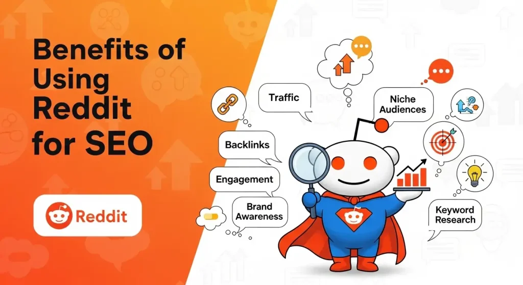 Benefits of Using Reddit for SEO